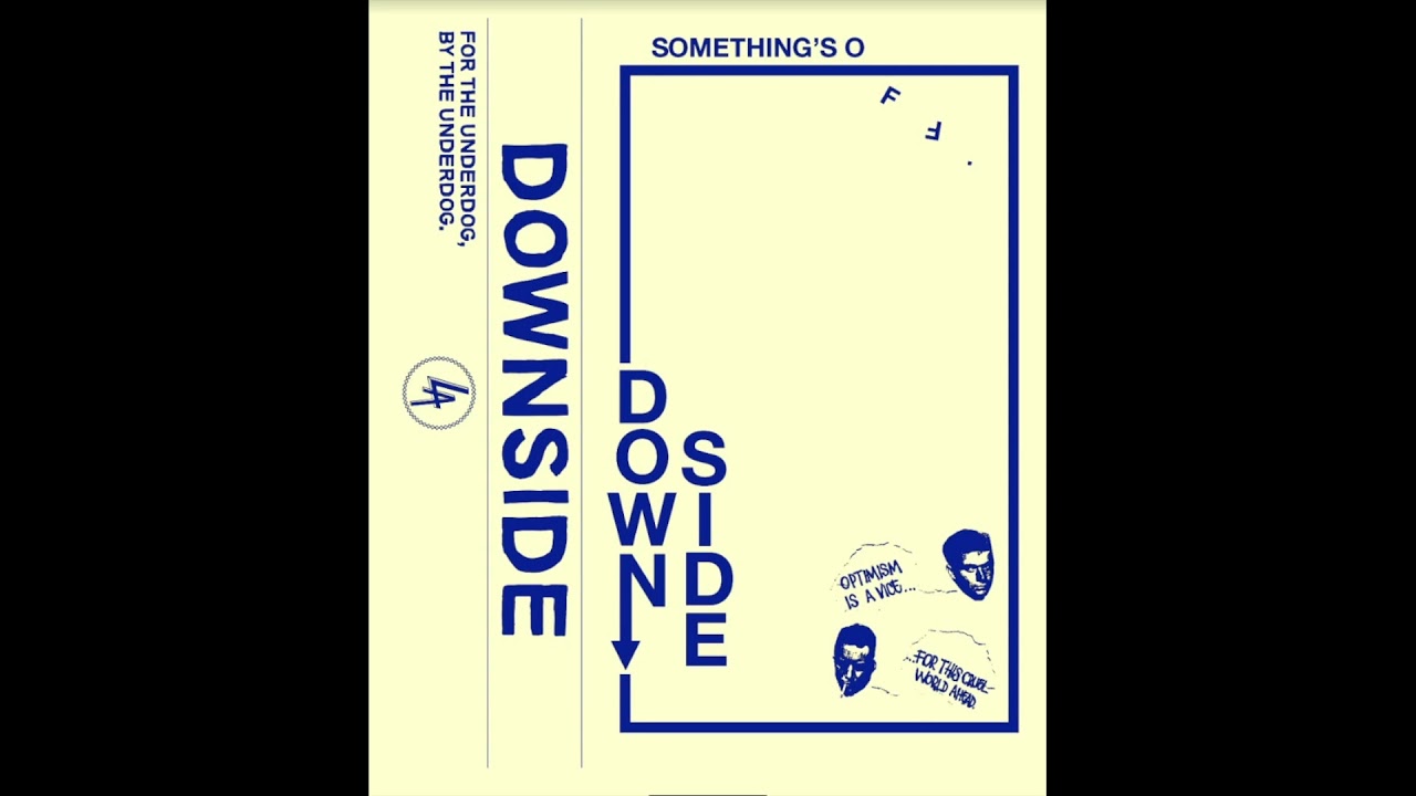 DOWNSIDE - Something's Off. (FULL ALBUM 2019)