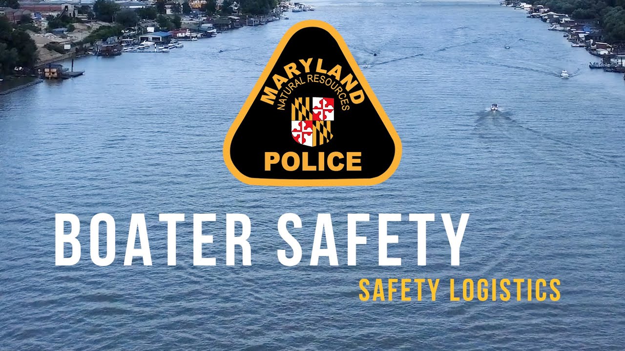Maryland Natural Resources Police Boater Safety - Logistics (Float Plan)
