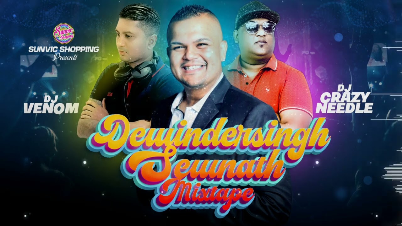 DEWINDERSINGH SEWNATH MASHUP | DJ CRAZY NEEDLE & DJVENOM | SUNVIC SHOPPING | NON STOP