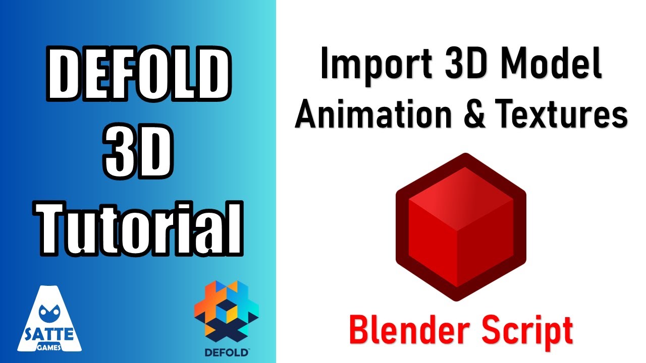 Import 3D Model With Textures And Animation With Blender Script -  Defold 3D Tutorial
