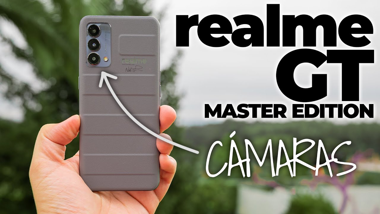 Las CÁMARAS del realme GT Master Edition a prueba