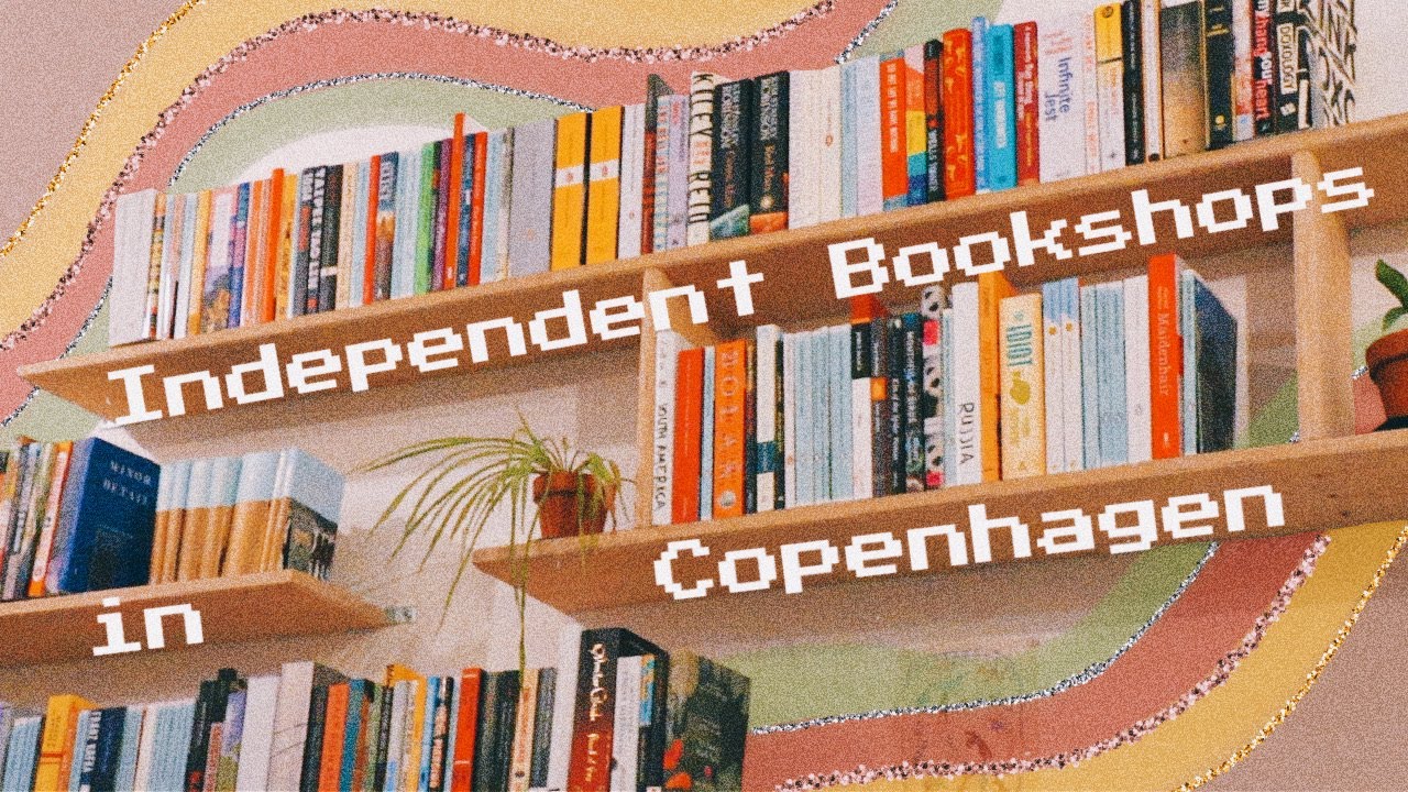 Visiting 10 Independent Bookstores in Copenhagen ✌🏼