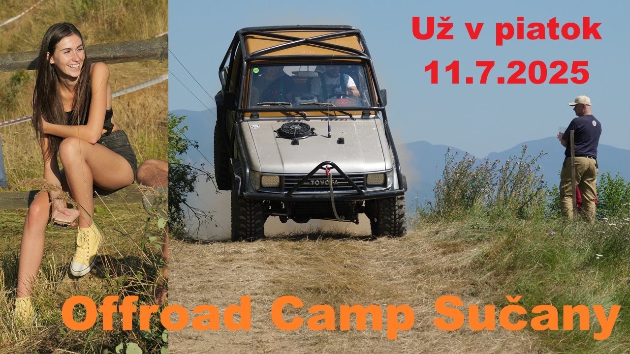 4x4 Offroad Camp Sučany Family 10.ročník začína 11.-13.7.2025 (Nissan Patrol Jeep Grand Cherokee)