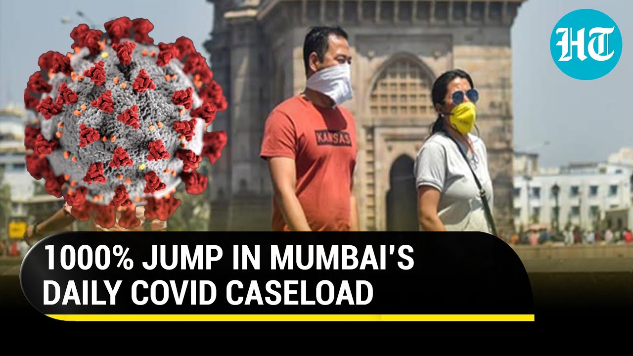 Fourth wave fears: 1000% rise in Mumbai's daily new Covid cases from May 17 | Details
