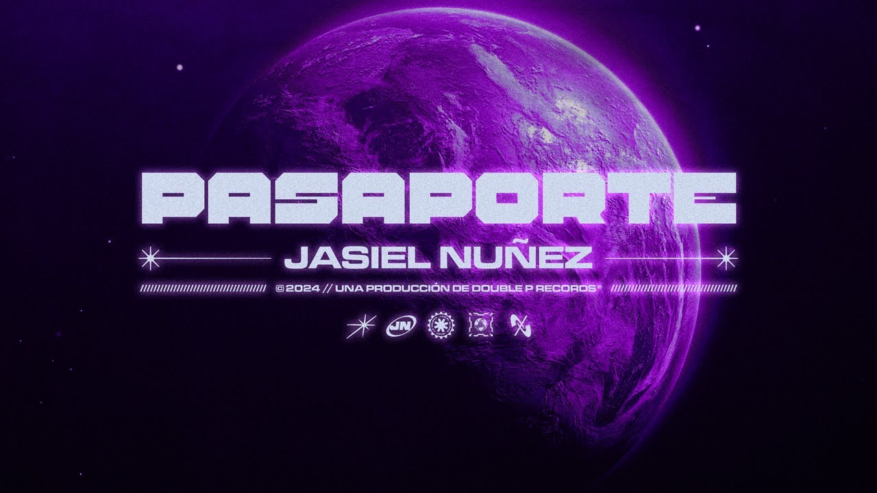 Pasaporte - Jasiel Nu&ntilde;ez (Lyric Video)