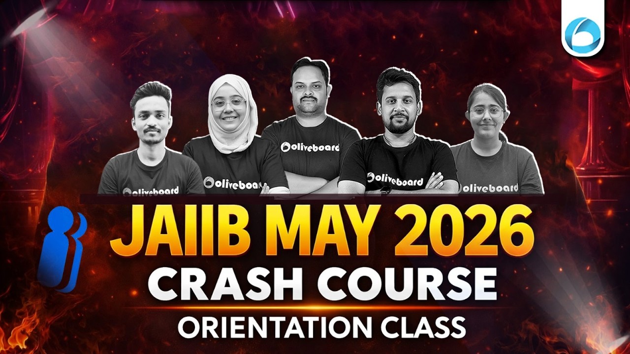 JAIIB Crash Course May 2026 | Orientation Class | Study Plan & Strategy | JAIIB CAIIB Oliveboard