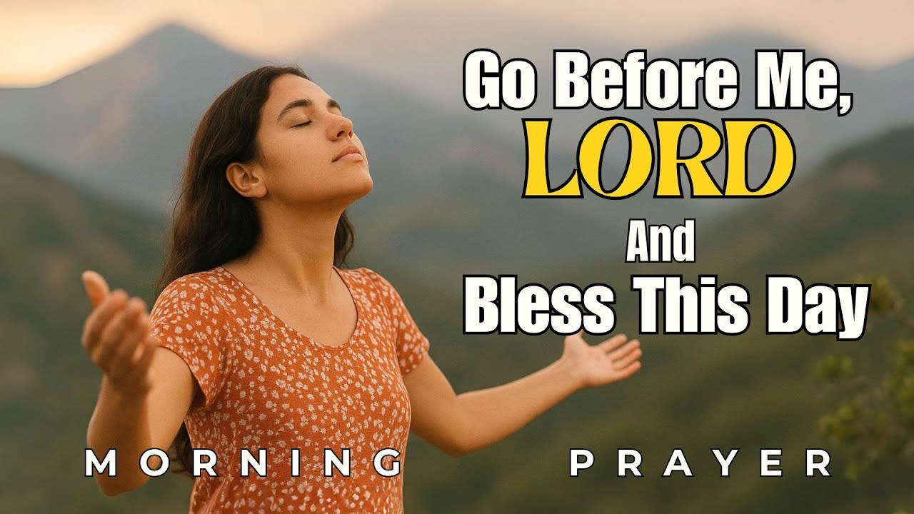 Bless Your Day With This Powerful Morning Prayer | God’s Protection & Grace and Mercy