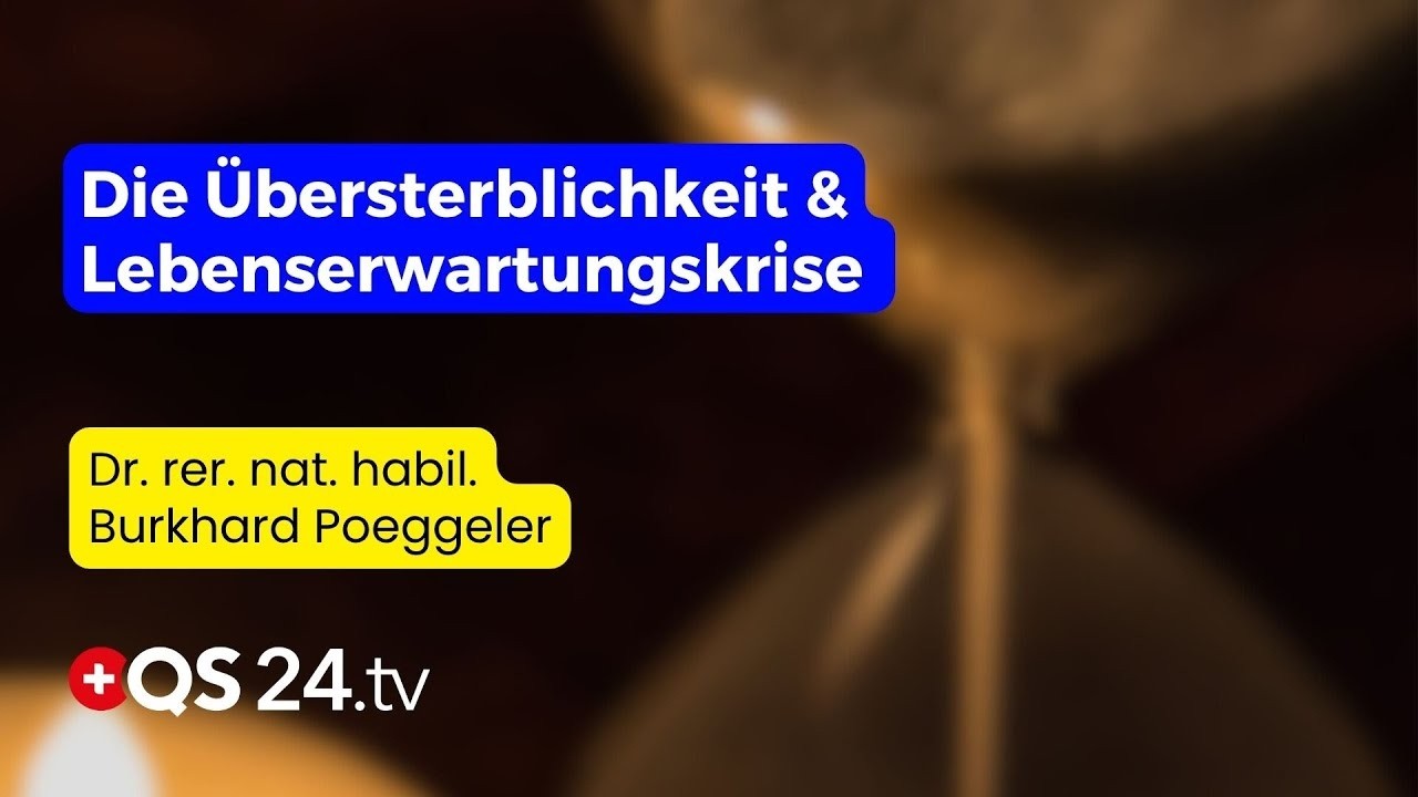 Was steckt hinter der 36% &Uuml;bersterblichkeit und dem R&uuml;ckgang der Lebenserwartung? | QS24