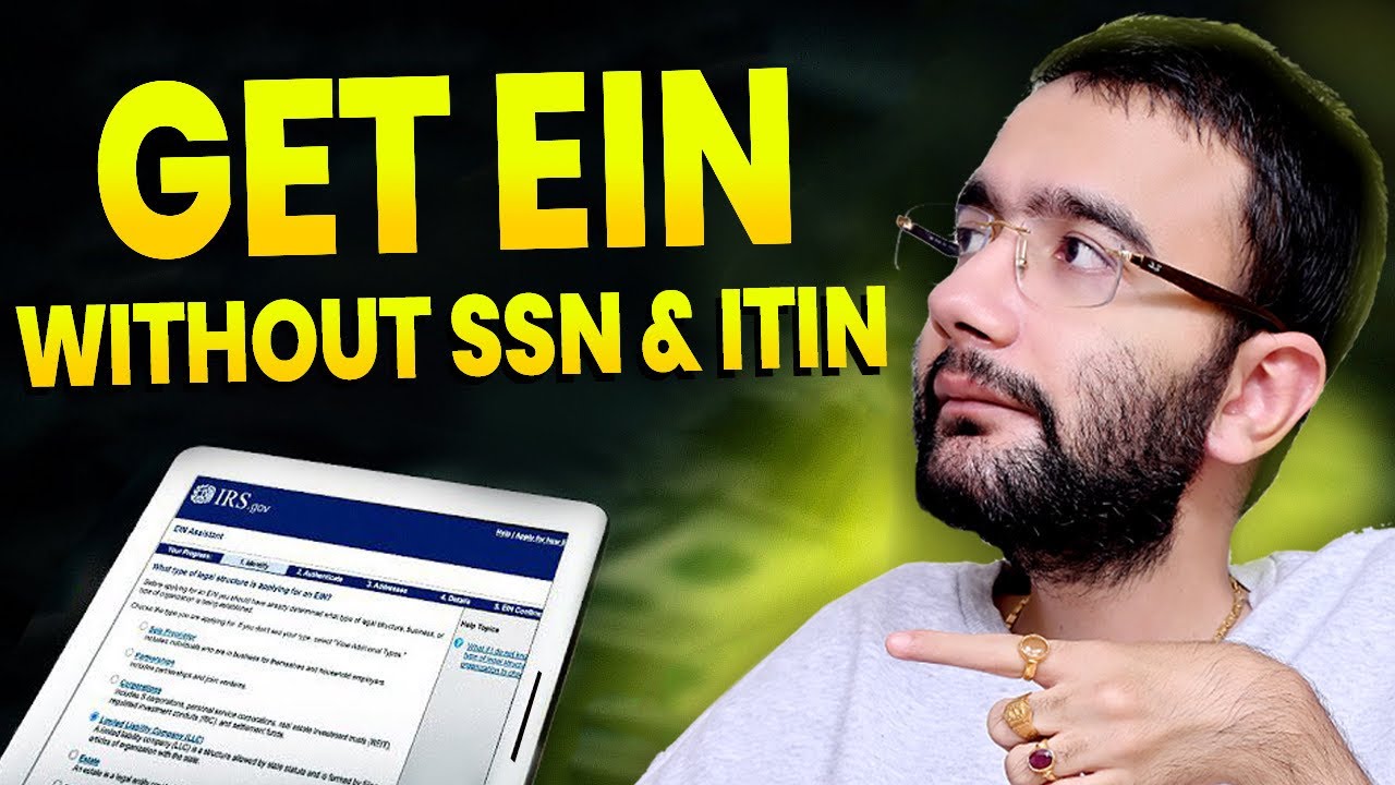 How to Apply for an EIN without SSN or ITIN
