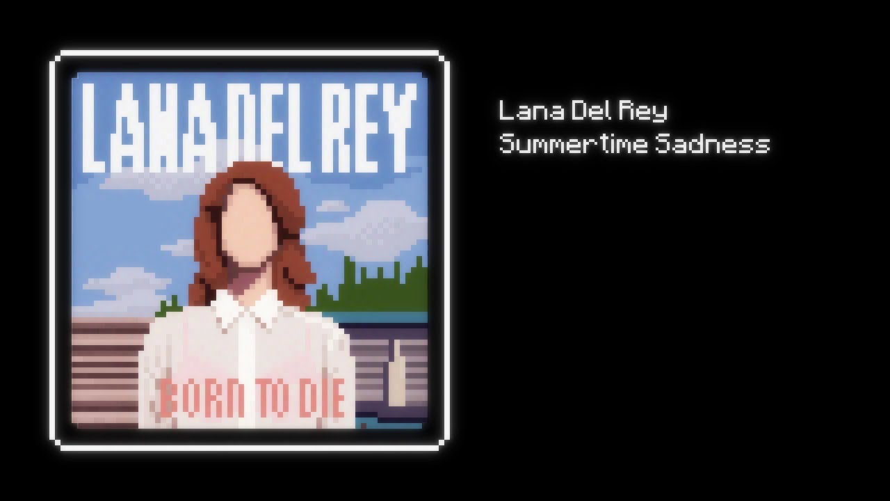 8-Bit Lana Del Rey -Summertime Sadness