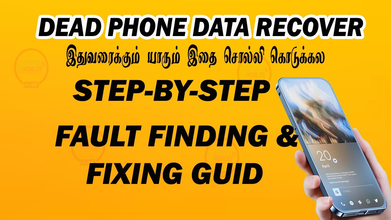 HOW TO RECOVER INTERNAL DATA FROM DEAD PHONE STEP-BY-STEP FAULT FINDING & FIXING GUID IN TAMIL VIDEO