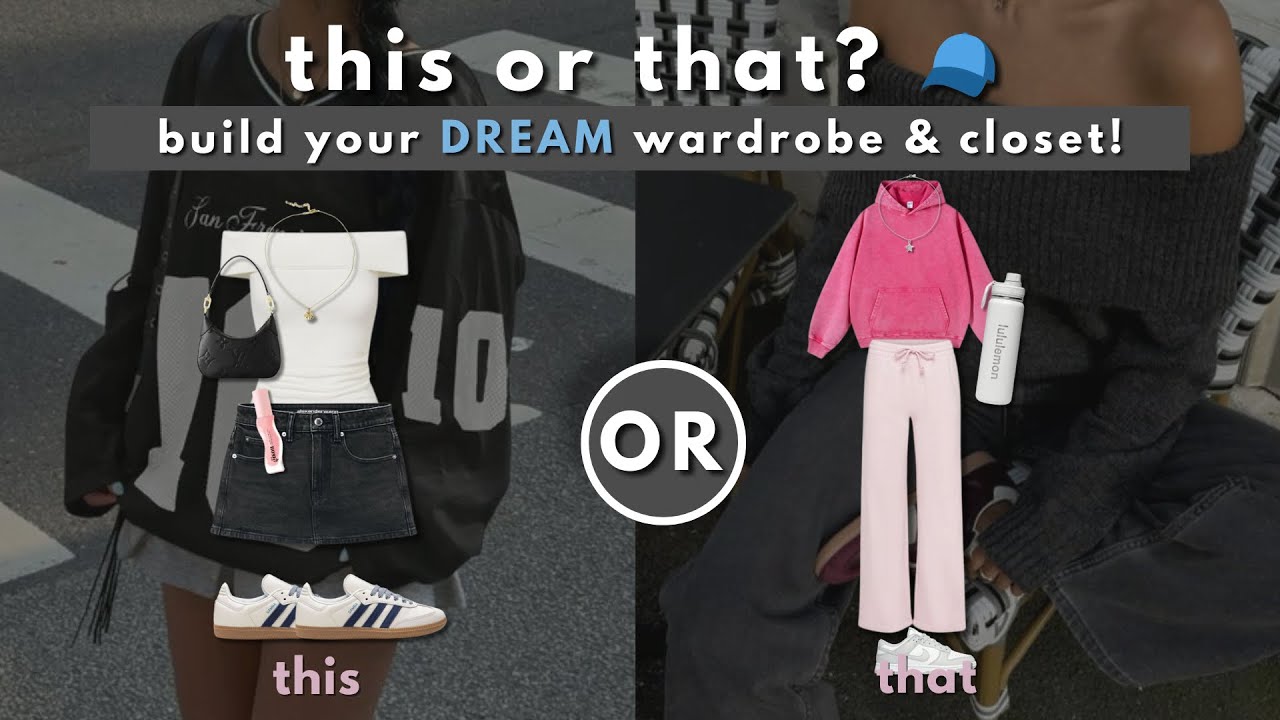 build AND create your dream closet & wardrobe [pt. 2] | this or that 🧣🧥