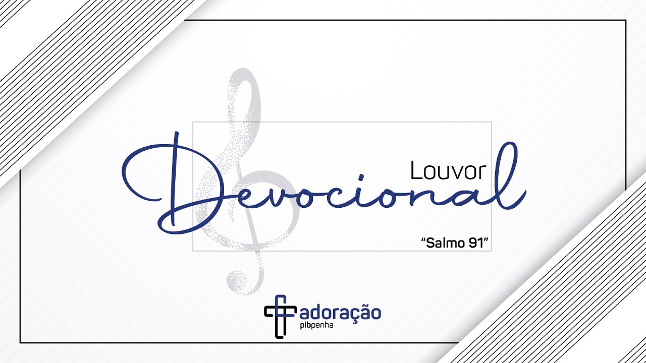 Louvor Devocional | Salmo 91