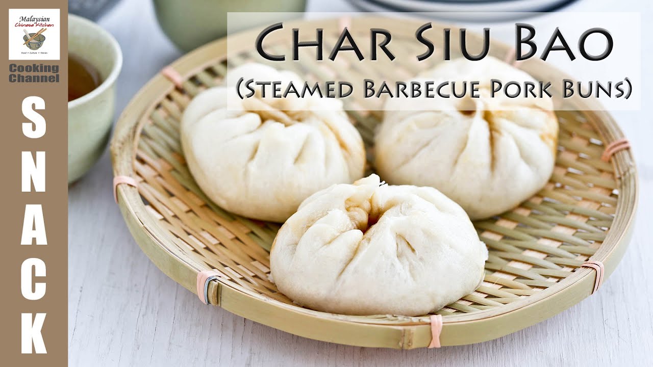 Char Siu Bao (Steamed Barbecue Pork Buns) | Malaysian Chinese Kitchen