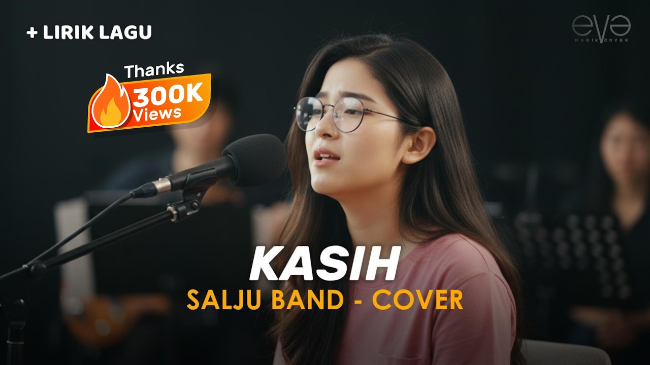 KASIH - SALJU (COVER VIDEO LIRIK) BY EVA MUSIK