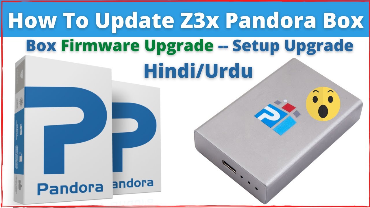 How To Update Z3x Pandora Box / How To Upgrade Z3x Pandora Box Firmware / Pandora Box / Pandora Tool