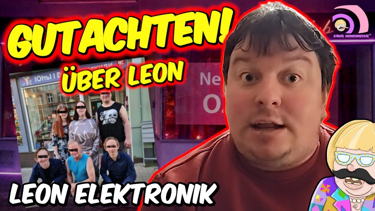 Leon Elektronik: Das Fake GUTACHTEN von Leon und Silvesterworte |Kanal Mongomedial