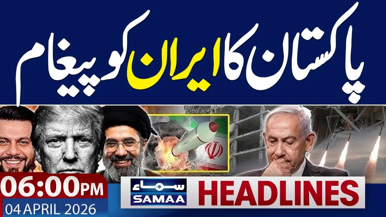 Iran US War Live Update | Irani FM Praises Pakistan | 6PM News Headlines | 04 April 2026 | Samaa TV