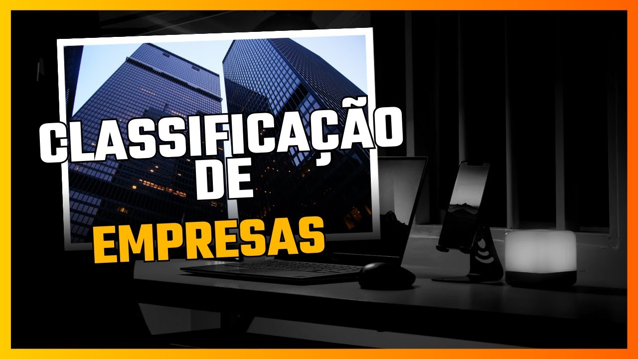 CLASSIFICAÇÃO DE EMPRESAS #contabilidadeangolanaonline