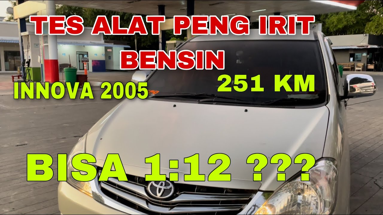 TES ALAT PENGIRIT BENSIN DI INNOVA 2005 | Karanganyar Sidoarjo 251 KM