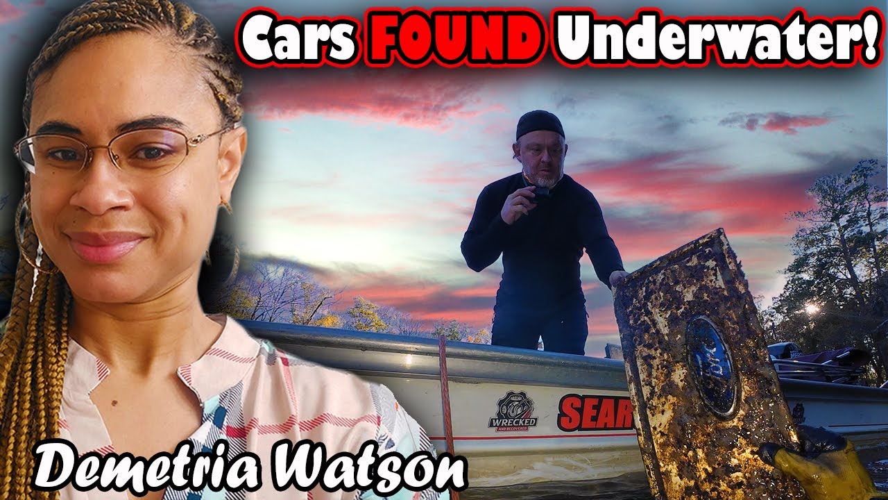 The Vanishing of Demetria Watson: Cars Found Deep in the River!