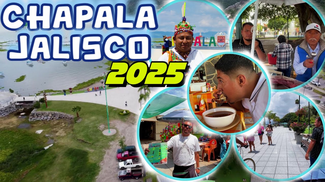 LO MEJOR DE CHAPALA JALISCO EN 2025, GUÍA ACTUALIZADA. COMIDA,RECUERDITOS,ENTREVISTAS Y MUCHO MÁS. 