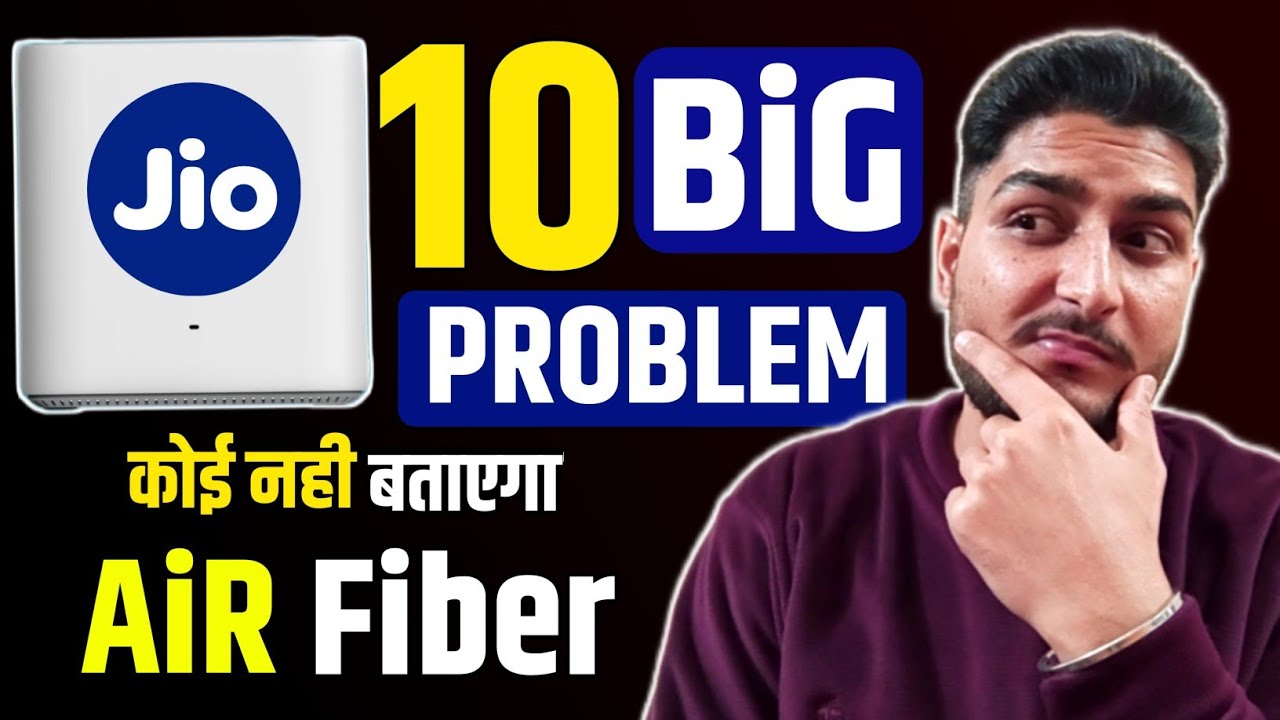 10 Big Problem Of Jio AirFiber | Must Watch | Jio AirFiber Problems