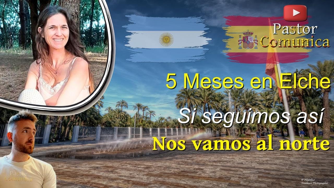 5 MESES EN ELCHE | SÍ SEGUIMOS ASI NOS VAMOS AL NORTE #españa #emigrar #podcast