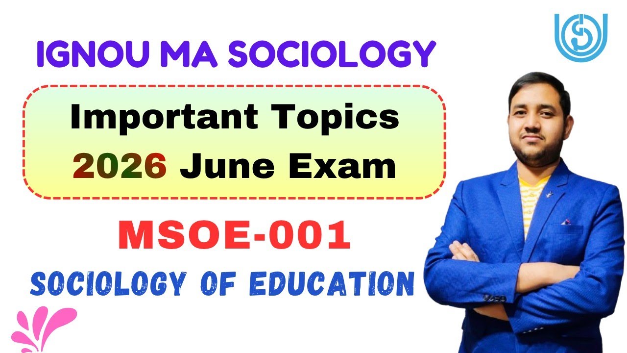 IGNOU MSOE 001 | Important Questions | June 2026 Exam | Sociology of Education