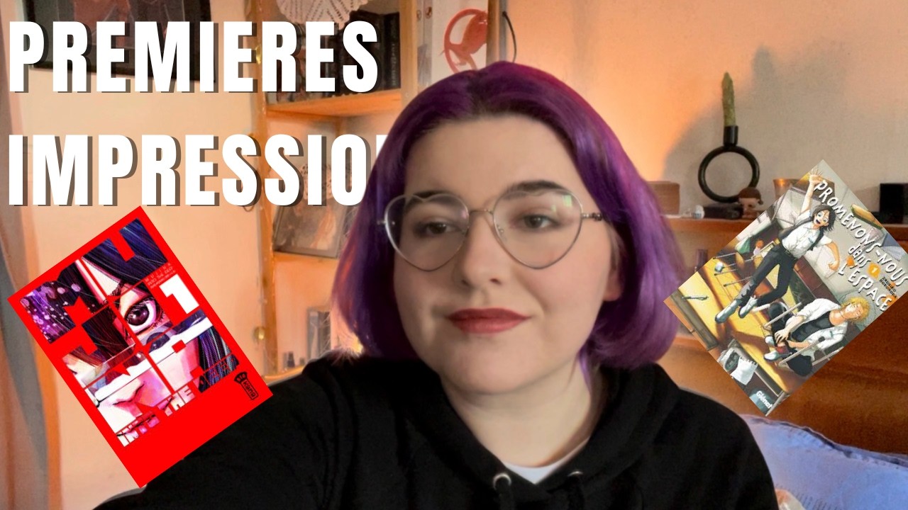 LES MANGAS QUE J’ALLAIS AIMER AU FINAL SONT PAS TOP !! ♥ ( Premières impressions #16)