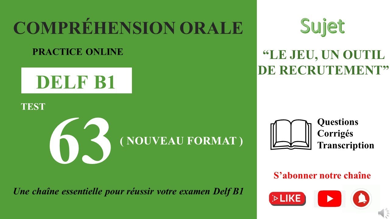 DELF B1 - Compréhension orale_Nouveau Format [Test 63] - 