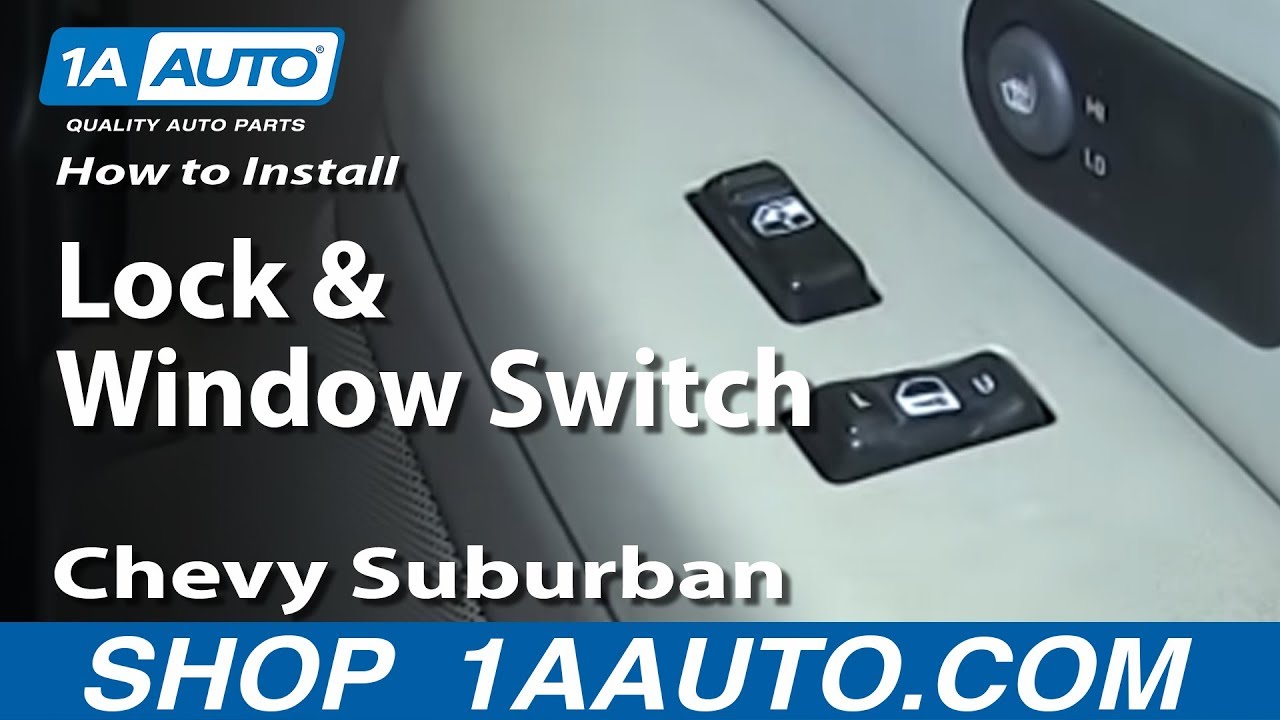 How To Replace Lock and Window Switch 00-06 Chevy Suburban