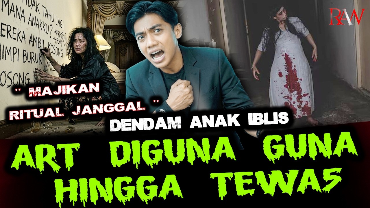 PARAH!! ART DI GUNA GUNA MAJIKAN LAKONI RITUAL JANGGAL | DENDAM ANAK IBLIS | RYAN AGUS WIDODO
