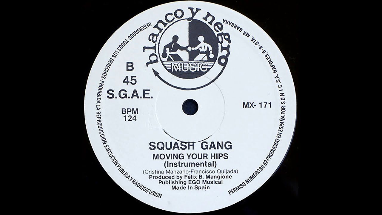 Squash Gang - Moving Your Hips (Instrumental) (1987)