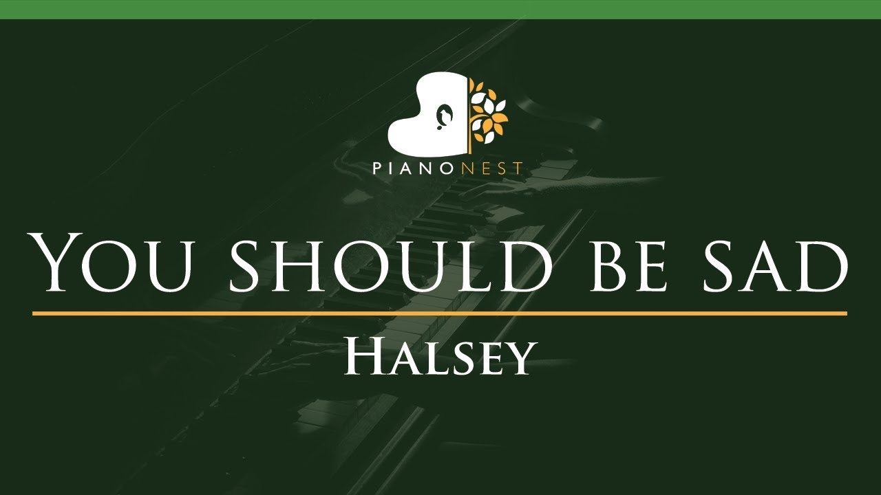 Halsey - You should be sad - LOWER Key (Piano Karaoke Instrumental)