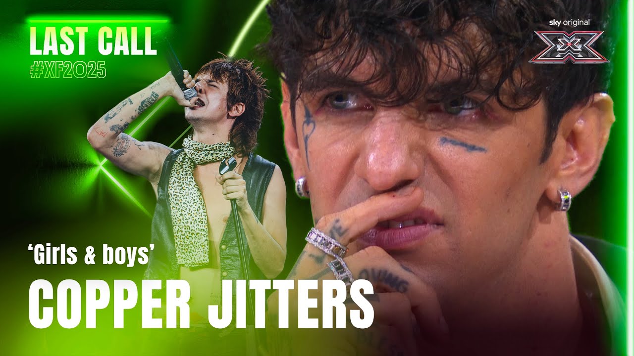 Copper Jitters | 'Girls & Boys' | Esibizione Last Call | X Factor 2025