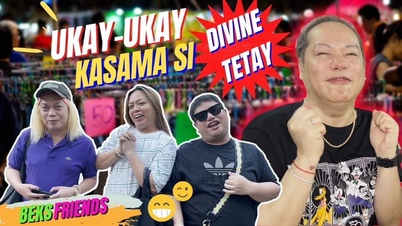 UKAY-UKAY WITH DIVINE TETAY | BEKS FRIENDS