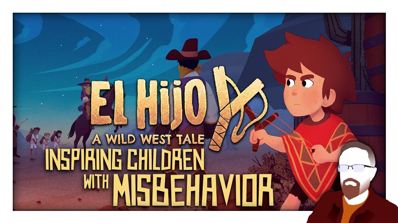 El Hijo: A Wild West Tale — Inspiring Children with Misbehavior
