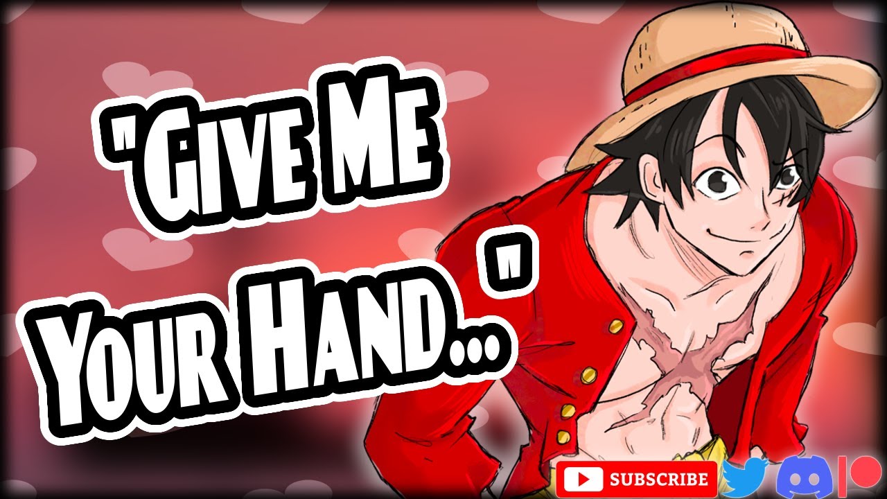 Луффи не знает, что он твой тайный поклонник - (One Piece) - Звук персонажа Anigomi