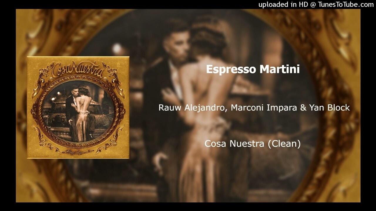 Rauw Alejandro, Marconi Impara & Yan Block - Espresso Martini
