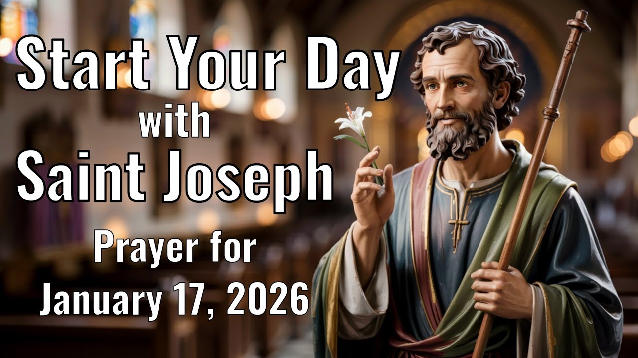 Prayer to Saint Joseph – Saturday, January 17, 2026