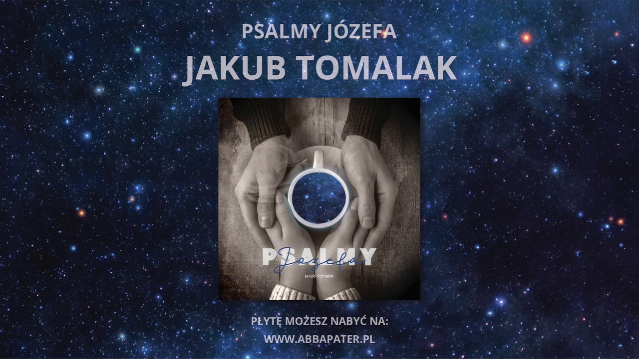 Jakub Tomalak - PSALMY J&Oacute;ZEFA - Psalm Ofiarowania (wyk. Martyna Jaskulska i Piotr Dejnak)