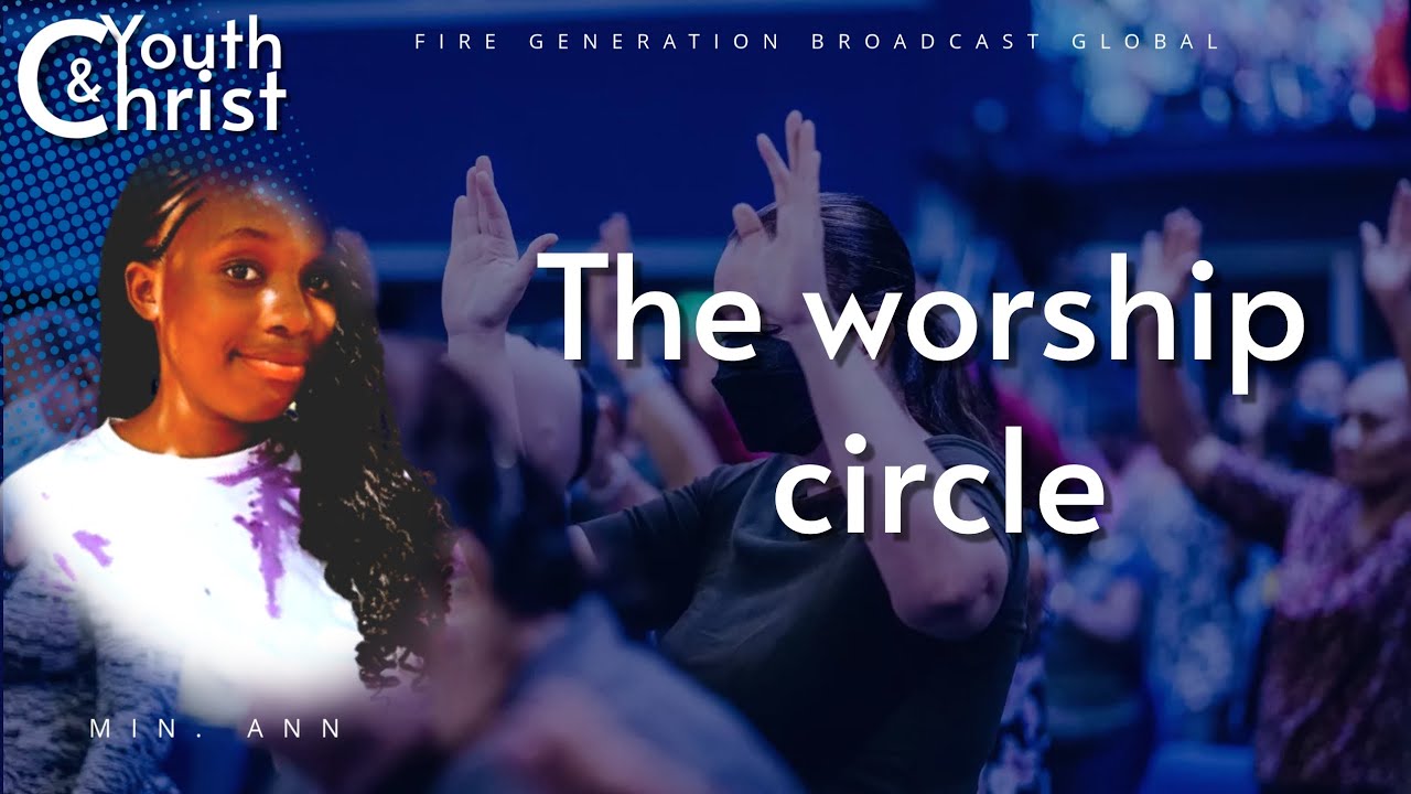 The Worship Circle Ep. 3||Intence Worship and prayer Atmosphere|| Min. Ann