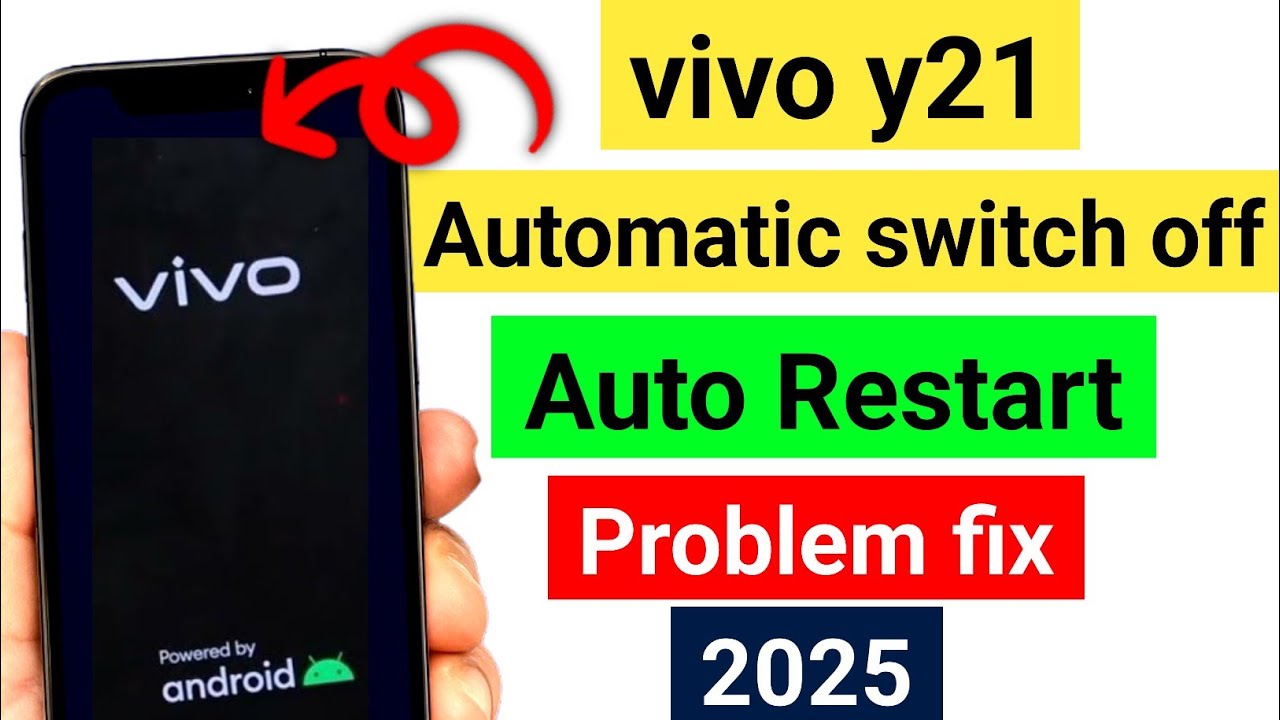 Vivo Y21 Auto On Off Problem || Vivo y21 auto restart || Vivo y21 automatic switch off Problem fix