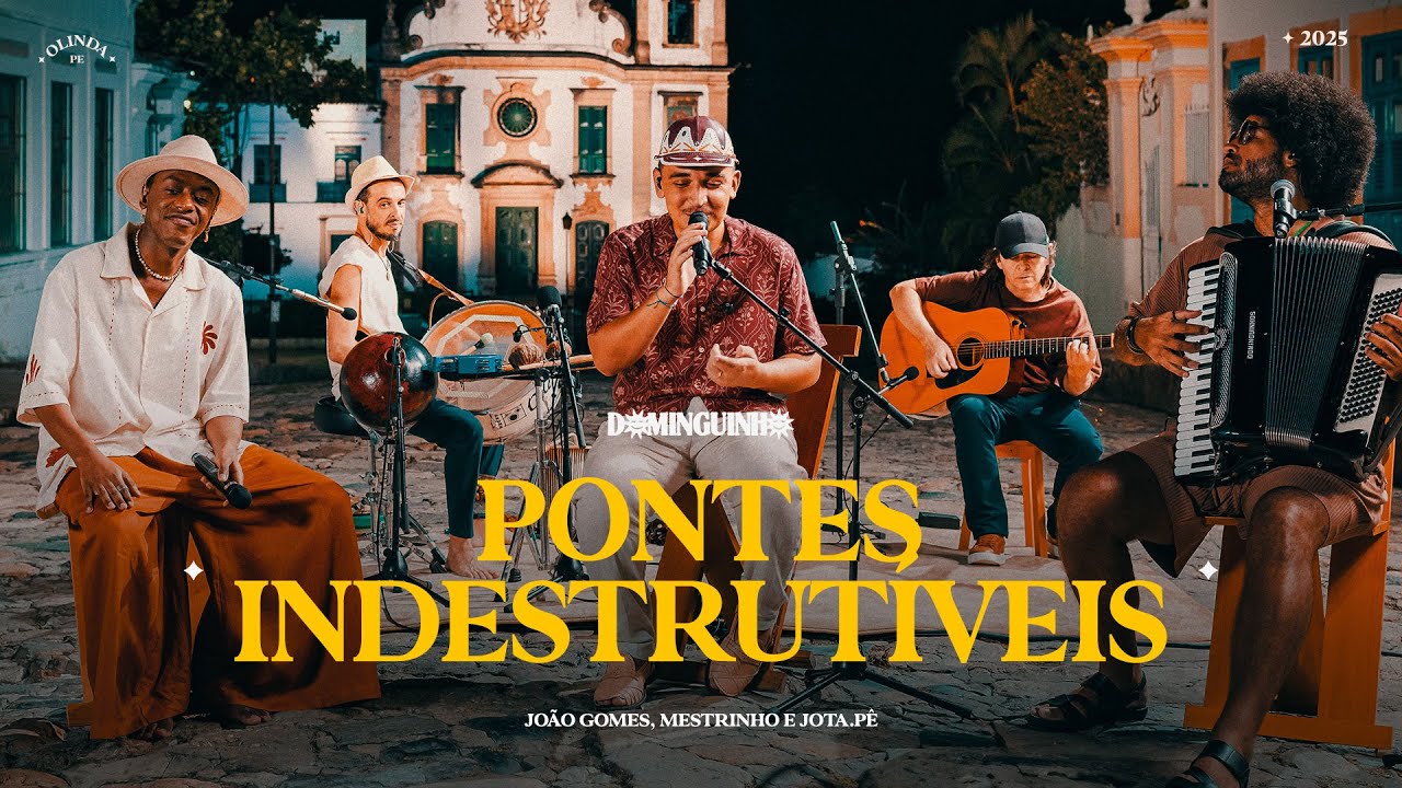 PONTES INDESTRUTÍVEIS - João Gomes, @mestrinhooficial e @Jota.Pe.Oficial (Dominguinho)