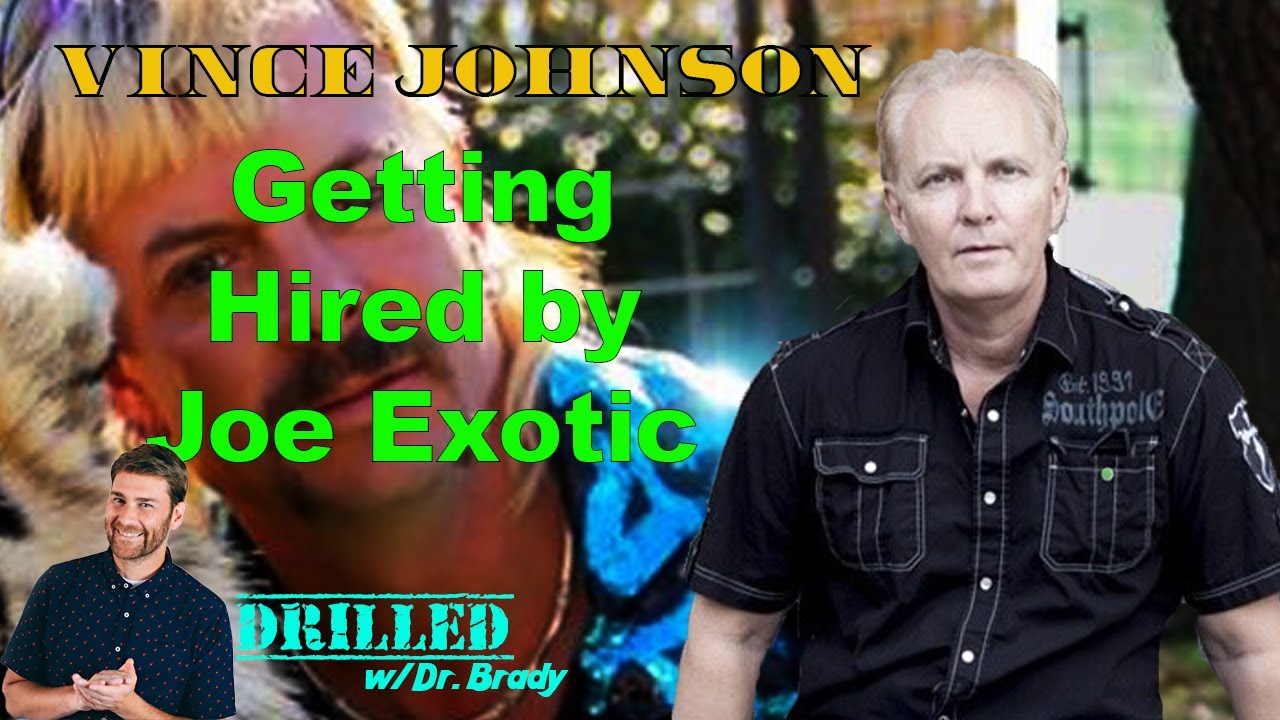 Vince Johnson- Getting hired by Joe Exotic