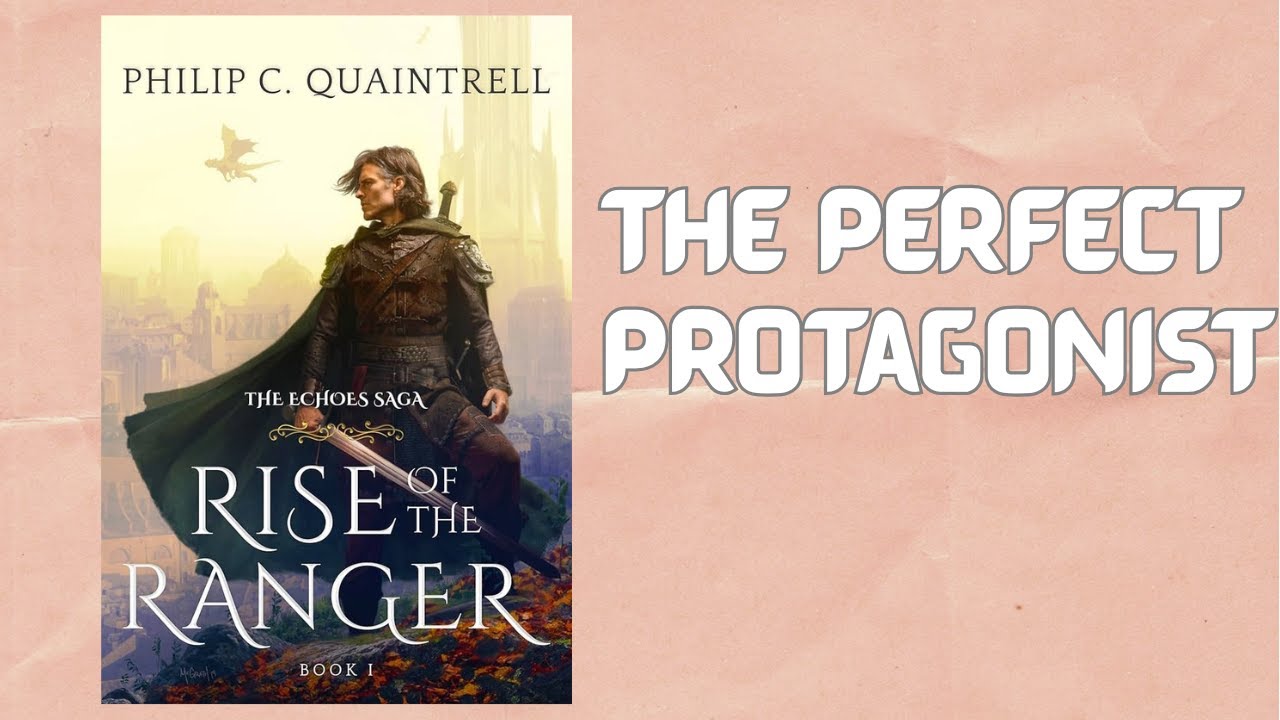Rise of the Ranger Book Review | Echos Saga #1 | Phillip C Quaintrell