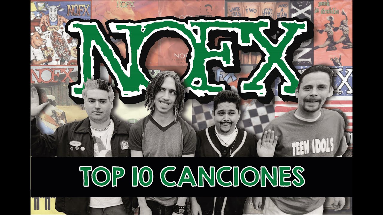 Top 10 - Canciones NOFX