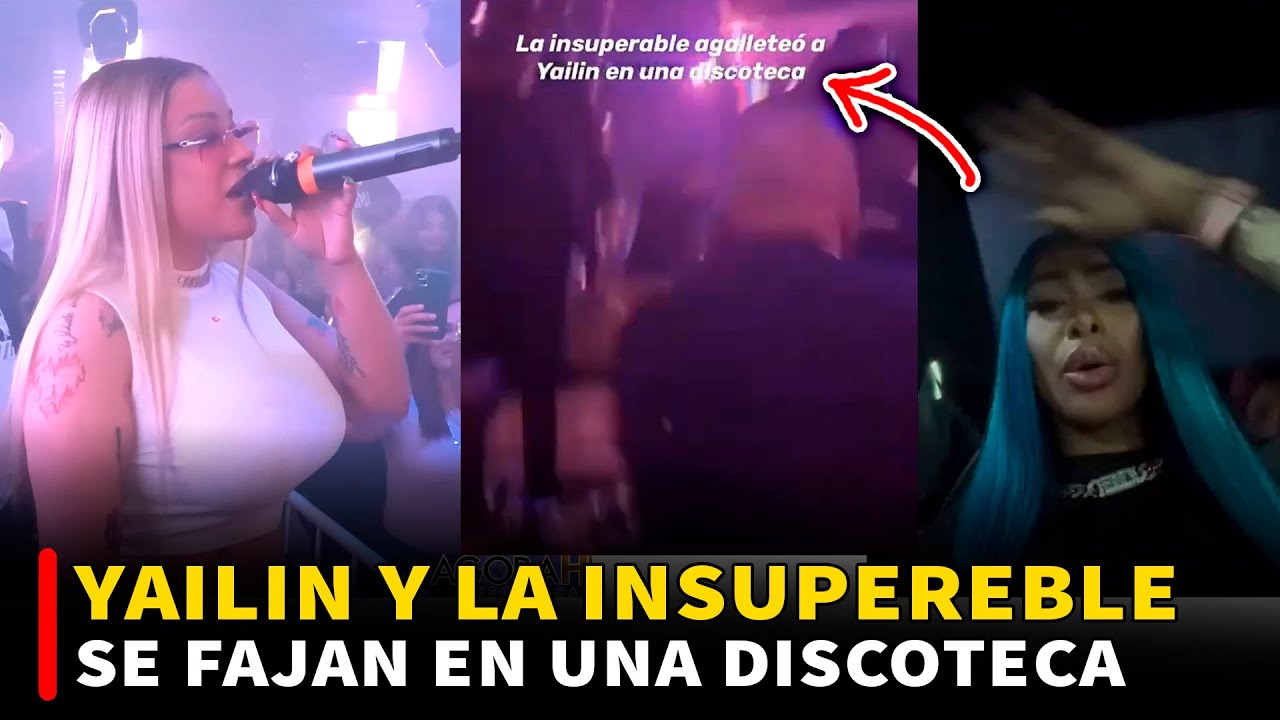 YAILIN Y LA INSUPERABLE SE ENTRAN EN UNA DISCOTECA
