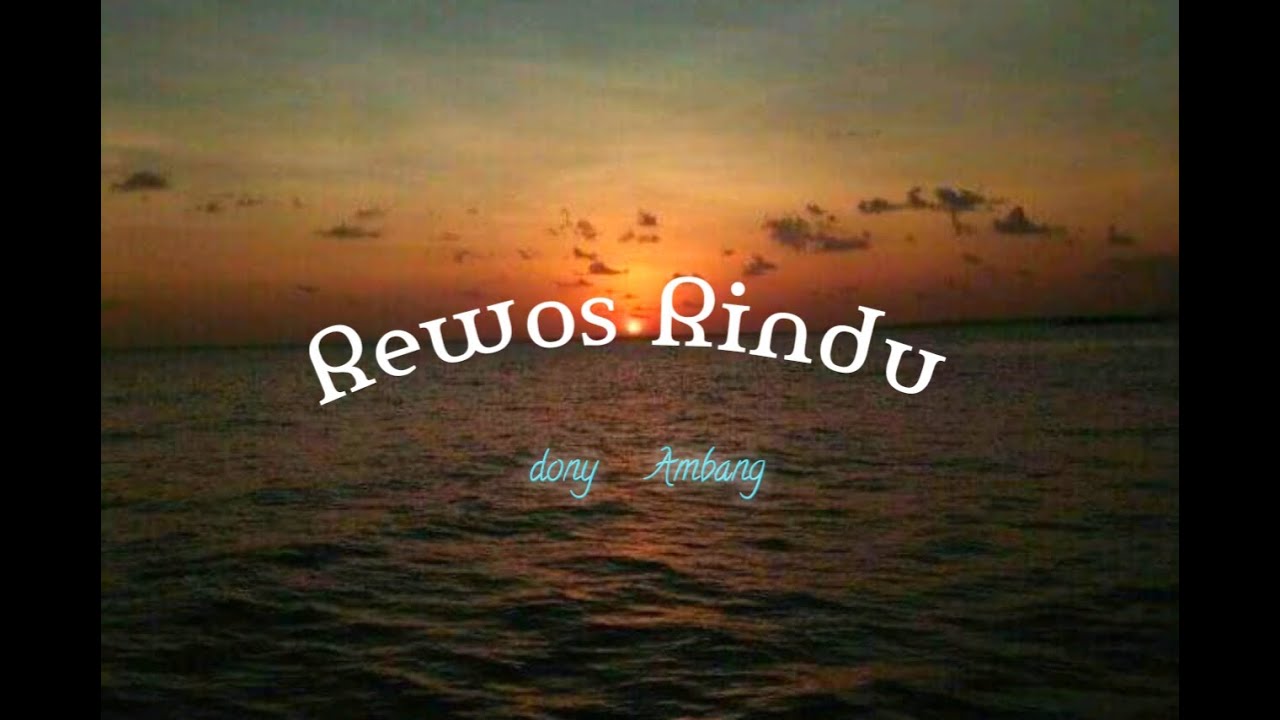 REWOS RINDU Lagu manggarai terbaru Dony Ambang(official Lirik)